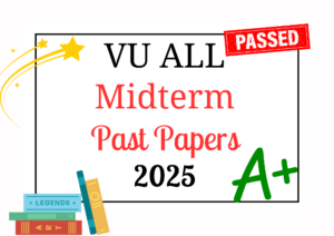 VU Midterm Past Papers