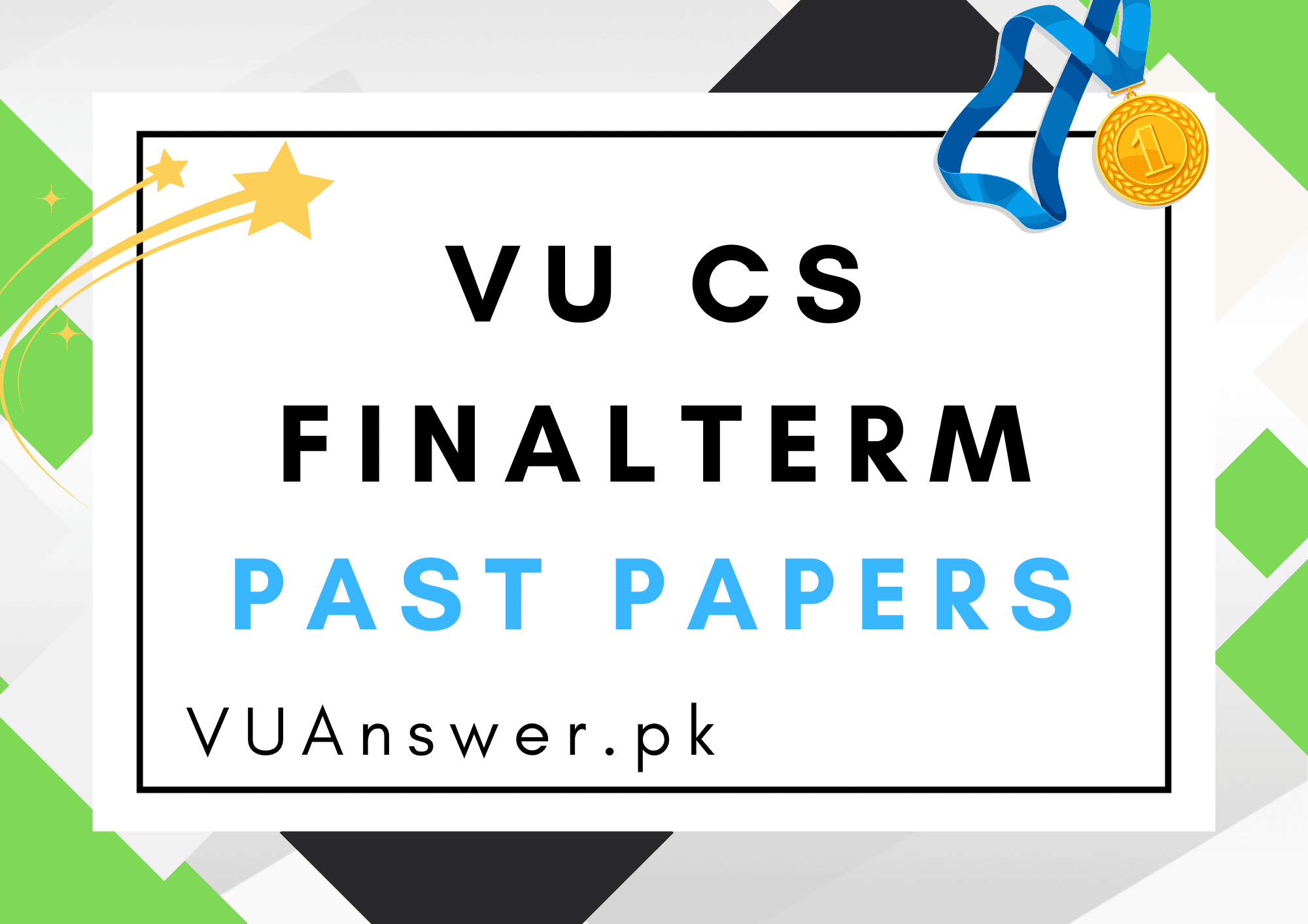 VU CS Finalterm Past Papers